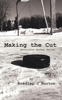 Paperback Making the Cut: Revolution Hockey Series Book