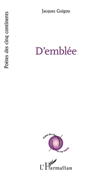 Paperback D'emblée [French] Book
