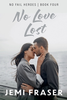 No Love Lost (No Fail Heroes)