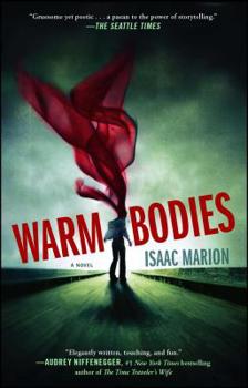 Warm Bodies - Book #1 of the Warm Bodies