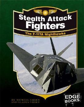 Hardcover Stealth Attack Fighters: The F-117a Nighthawks, Revised Edition Book