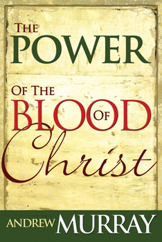 The Power Of The Blood Of Christ