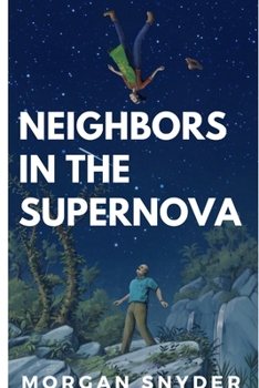 Paperback Neighbors in the Supernova Book