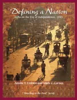 Paperback Defining a Nation: India on the Eve of Independence 1945: Reacting to the Past Book