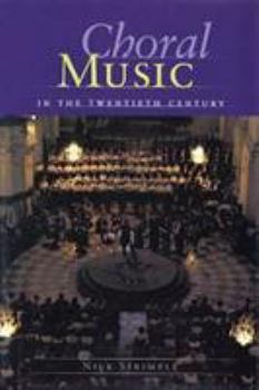 Hardcover Choral Music in the Twentieth Century: Hardcover Book
