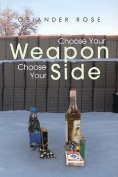 Paperback Choose Your Weapon Choose Your Side Book