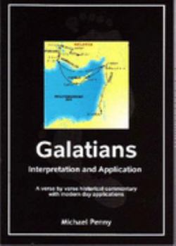 Paperback Galatians: Interpretation and Application Book