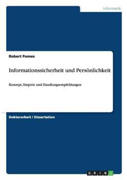 Paperback Informationssicherheit und Persönlichkeit: Konzept, Empirie und Handlungsempfehlungen [German] Book