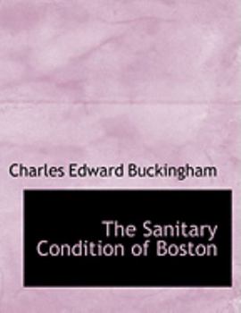 Hardcover The Sanitary Condition of Boston [Large Print] Book