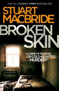 Broken Skin - Book #3 of the Logan McRae