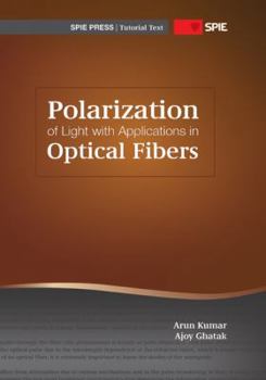 Hardcover Polarization of Light with Applications in Optical Fibers Book