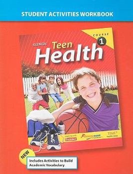 Paperback Teen Health, Course 1, Student Activities Book