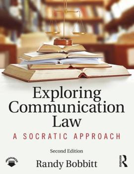 Paperback Exploring Communication Law: A Socratic Approach Book