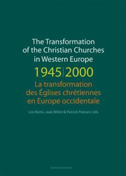 The Transformation of the Christian Churches in Western Europe 1945-2000