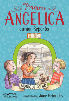Paperback Princess Angelica, Junior Reporter Book
