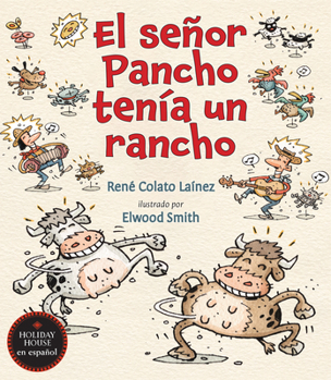 Paperback El Señor Pancho Tenía Un Rancho [Spanish] Book