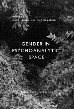 Hardcover Gender in Psychoanalytic Space (Contemporary Theory.) Book