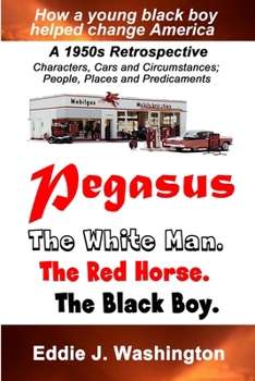 Paperback Pegasus: The White Man. The Red Horse. The Black Boy. Book