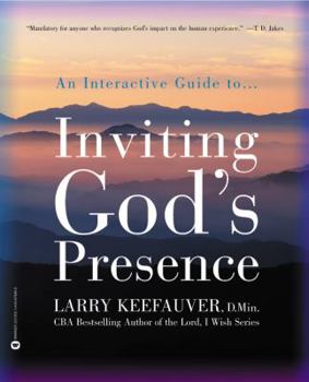 Paperback Inviting God's Presence: An Interactive Guide to Book