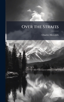 Hardcover Over the Straits Book
