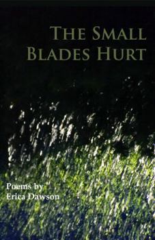 Hardcover The Small Blades Hurt Book