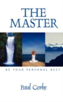 Paperback The Master: Be Your Personal Best Book