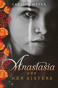 Anastasia and Her Sisters - Book #9 of the Young Royals