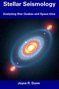 Paperback Stellar Seismology: Analyzing Star Quakes and Space-time Book