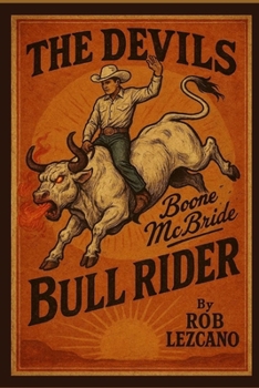 The Devil's Bull Rider: Boone McBride