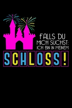 Falls Du Mich Suchts: Ich BIn In Meinem Schloss!: Jahreskalender für das Jahr 2020 Din-A5 Format Jahresplaner (German Edition)