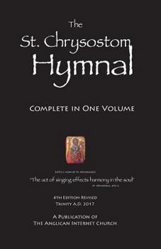 St. Chrysostom Hymnal: Complete in One Volume