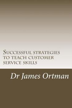 Paperback Successful strategies to teach customer service skills Book
