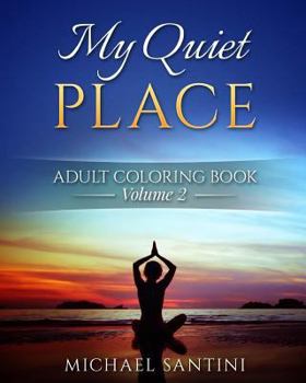 Paperback My Quiet Place Adult Coloring Book