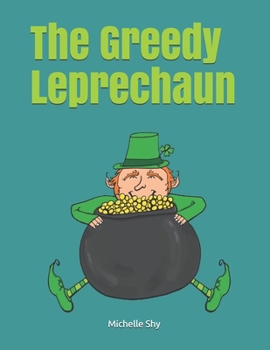 Paperback The Greedy Leprechaun Book