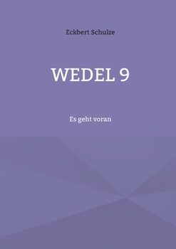 Paperback Wedel 9: Es geht voran [German] Book