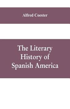 Paperback The literary history of Spanish America Book