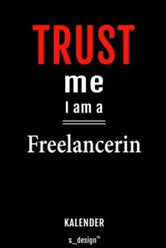 Kalender für Freelancer / Freelancerin: Immerwährender Kalender / 365 Tage Tagebuch / Journal [3 Tage pro Seite] für Notizen, Planung / Planungen / Planer, Erinnerungen, Sprüche (German Edition)
