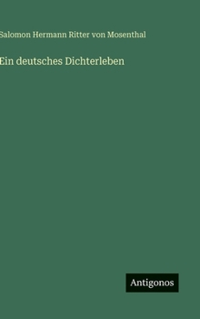 Ein deutsches Dichterleben (German Edition)