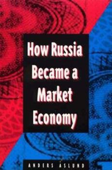 Paperback How Russia Became a Market Economy Book