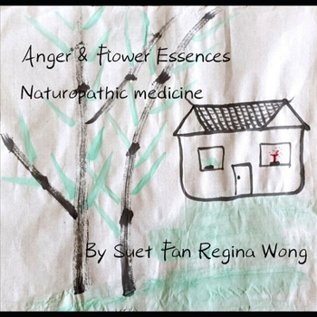 Paperback Anger & Flower Essences: Naturopathic medicine 2 Book