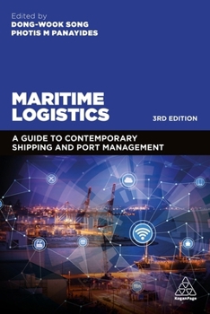 Maritime Logistics: A Complete Guide to Effective Shipping and Port Management