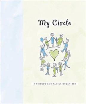 Hardcover My Circle: A Friends and Family Organizer Book