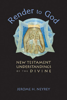 Paperback Render to God: New Testament Understandings of the Divine Book