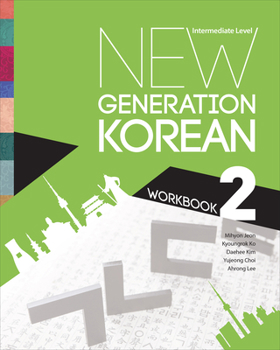 Paperback New Generation Korean Workbook: Intermediate Level Book