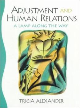 Hardcover Adjustment and Human Relations: A Lamp Along the Way Book