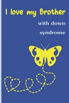 I Love My Brother With Down Syndrome: Down Syndrome Awareness Blank Dot Lined Journal. Pastel Coloured Covers on Composition Book To Sketch and Write In, 6 by 9 inches (10)