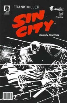 Sin City NB: 1 Una Dura Despedida (Spanish Edition) - Book #1 of the Sin City (Editorial Gárgola)