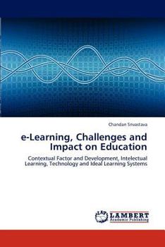Paperback e-Learning, Challenges and Impact on Education Book