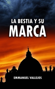 Paperback La Bestia y su Marca [Spanish] Book