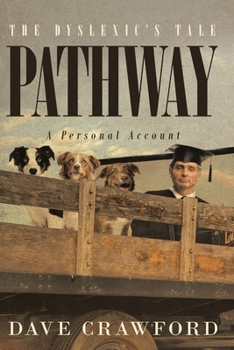 Paperback Pathway The Dyslexic's Tale Book